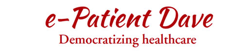 E-patients Dave